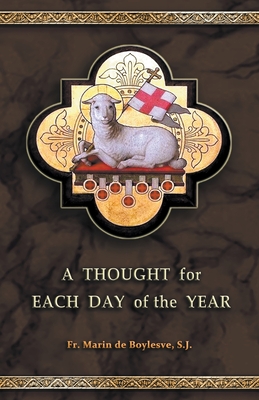 A Thought for Each Day of the Year - Marin De Boylesve