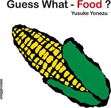 Guess What-Food? - Yusuke Yonezu