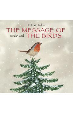 The Message of the Birds - Kate Westerlund