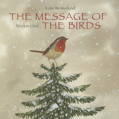 The Message of the Birds - Kate Westerlund