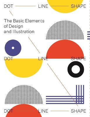 Dot Line Shape: The Basic Elements of Design and Illustration - Victionary
