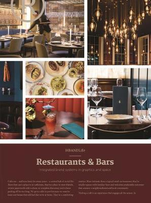 Brandlife: Restaurants & Bars: Integrated Brand Systems in Graphics and Space - Victionary