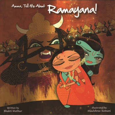 Amma, Tell Me about Ramayana! - Bhakti Mathur