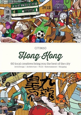 Citix60: Hong Kong: 60 Creatives Show You the Best of the City - Viction Workshop