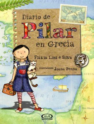 Coperta cărții 'Diario de Pilar En Grecia - Flavia Lins E. Silva'