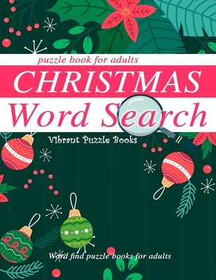 Christmas word search puzzle book for adults.: Word find puzzle books for adults - Vibrant Puzzle Books