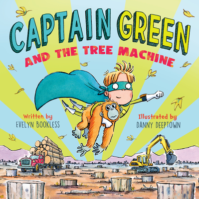 Captain Green and the Tree Machine - Evelyn Bookless