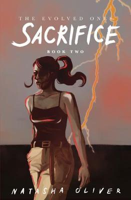 Sacrifice: The Evolved Ones, Book Two - Natasha Oliver