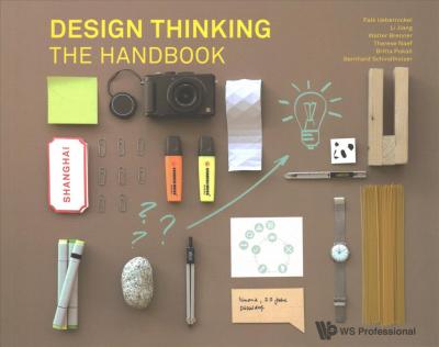 Design Thinking: The Handbook - Falk Uebernickel