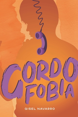 Gordofobia - Itcel Ortega