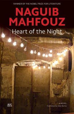 Heart of the Night - Naguib Mahfouz