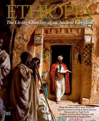 Ethiopia: The Living Churches of an Ancient Kingdom - Mary Anne Fitzgerald