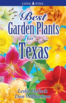 Best Garden Plants of Texas - Leslie Halleck