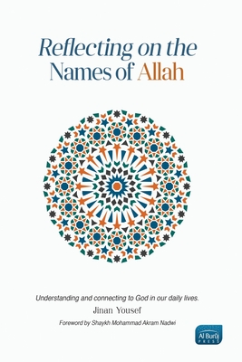 Reflecting on the Names of Allah - Jinan Yousef