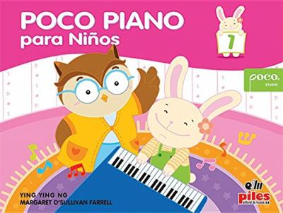 Poco Piano Para Ni�os, Bk 1: Spanish Language Edition - Ying Ying Ng