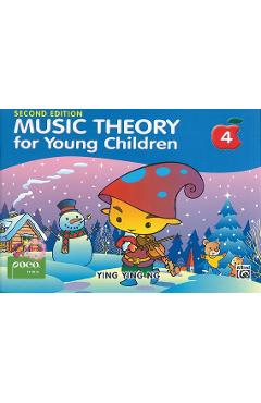 Coperta cărții 'Music Theory for Young Children, Bk 4 - Ying Ying Ng'