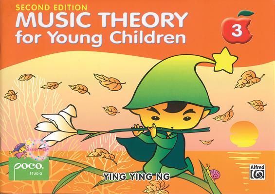 Music Theory for Young Children, Bk 3 - Ying Ying Ng