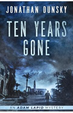 Ten Years Gone - Jonathan Dunsky