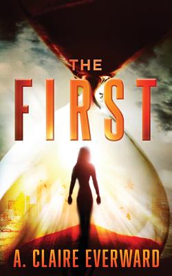 The First - A. Claire Everward