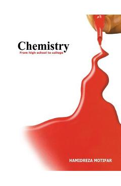 Coperta cărții 'Chemistry from High School to College - Hamidreza Motifar'