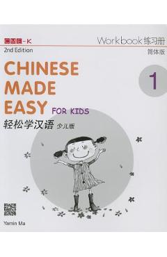 Coperta cărții 'Chinese Made Easy for Kids 2nd Ed (Simplified) Workbook 1 -'