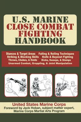 U.S. Marine Close Combat Fighting Handbook - United States Marine Corps