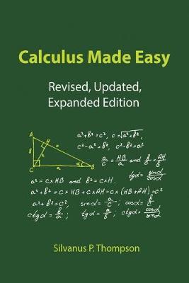 Calculus Made Easy - Silvanus P. Thompson
