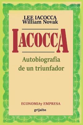 Iacocca: Autobiografia de un triunfador - Lee Iacocca
