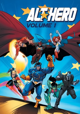 Alt-Hero Volume 1 - Vox Day