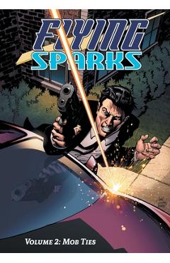 Coperta cărții 'Flying Sparks Volume 2 - Jon Del Arroz'