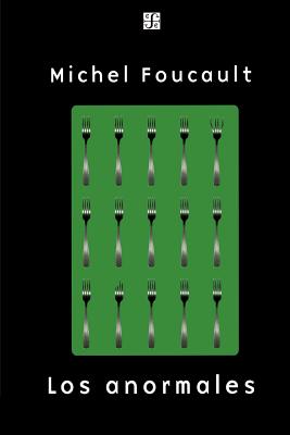 Los Anormales - Michel Foucault