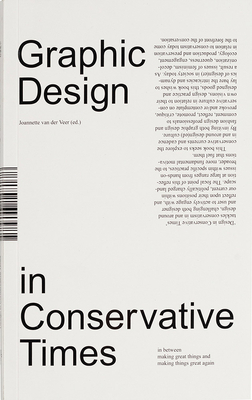 Design in Conservative Times - Joanette Van Der Veer