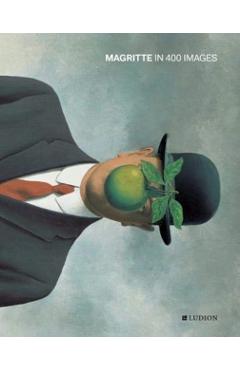 Magritte in 400 Images - Julie Waseige