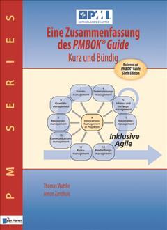 Eine Zusammenfassung Des Pmbok(r) Guide - Kurz Und B�ndig - Van Haren Publishing