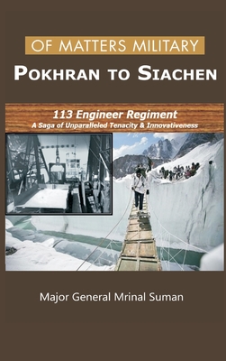 Coperta cărții 'Of Matters Military - Pokhran to Siachen - Mrinal Suman'