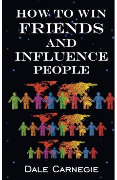 How To Win Friends & Influence People - Dale Carnegie