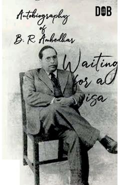 Poza produsului Waiting for A Visa - B. R. Ambedkar