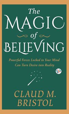 The Magic of Believing - Claudie Bristol