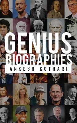 Genius Biographies - Ankesh Kothari