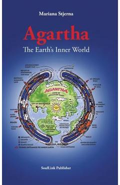 Poza produsului Agartha: The Earth's Inner World - Mariana Stjerna