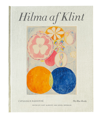 Hilma AF Klint: The Blue Books: Catalogue Raisonn� Volume III - Hilma Af Klint
