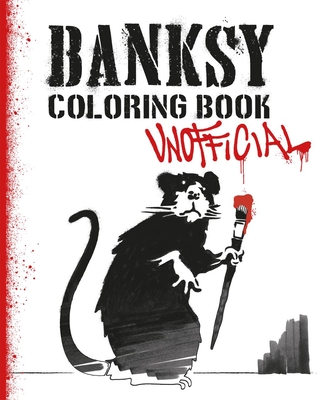 Banksy Coloring Book: Unofficial - Magnus Frederiksen