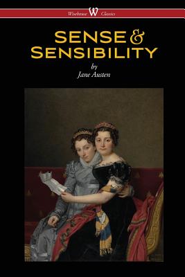 Sense and Sensibility (Wisehouse Classics - With Illustrations by H.M. Brock) - Jane Austen