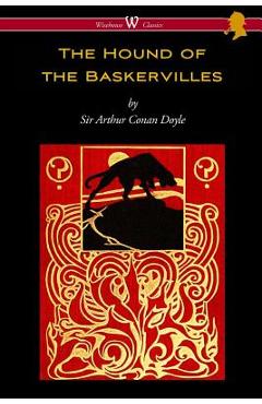 Poza produsului The Hound of the Baskervilles (Wisehouse Classics Edition) - Arthur Conan Doyle