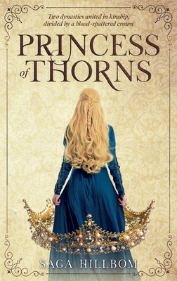 Princess of Thorns - Saga Hillbom