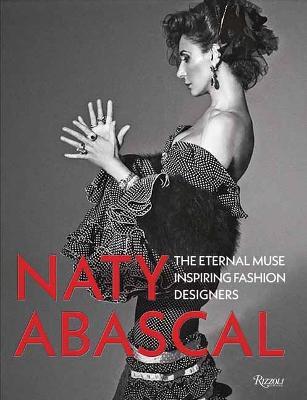Naty Abascal: The Eternal Muse Inspiring Fashion Designers - Vicente Gallart