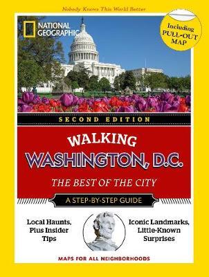 National Geographic Walking Washington, D.C., 2nd Edition - National