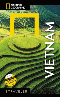 National Geographic Traveler Vietnam, 4th Edition - James Sullivan