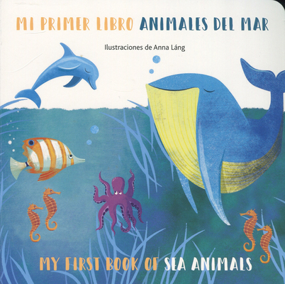 Sea Animals/Animales del Mar - Anna Lang