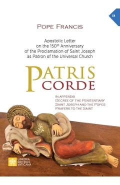 Coperta cărții 'Patris corde: Apostolic Letter on the 150th Anniversary of the Proclamation of Saint Joseph as Patron of the Universal'